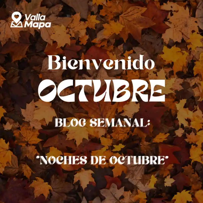 ¡Comienzan las noches de octubre en Valladolid!